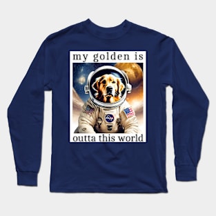 Outta This World Golden Retriever Long Sleeve T-Shirt